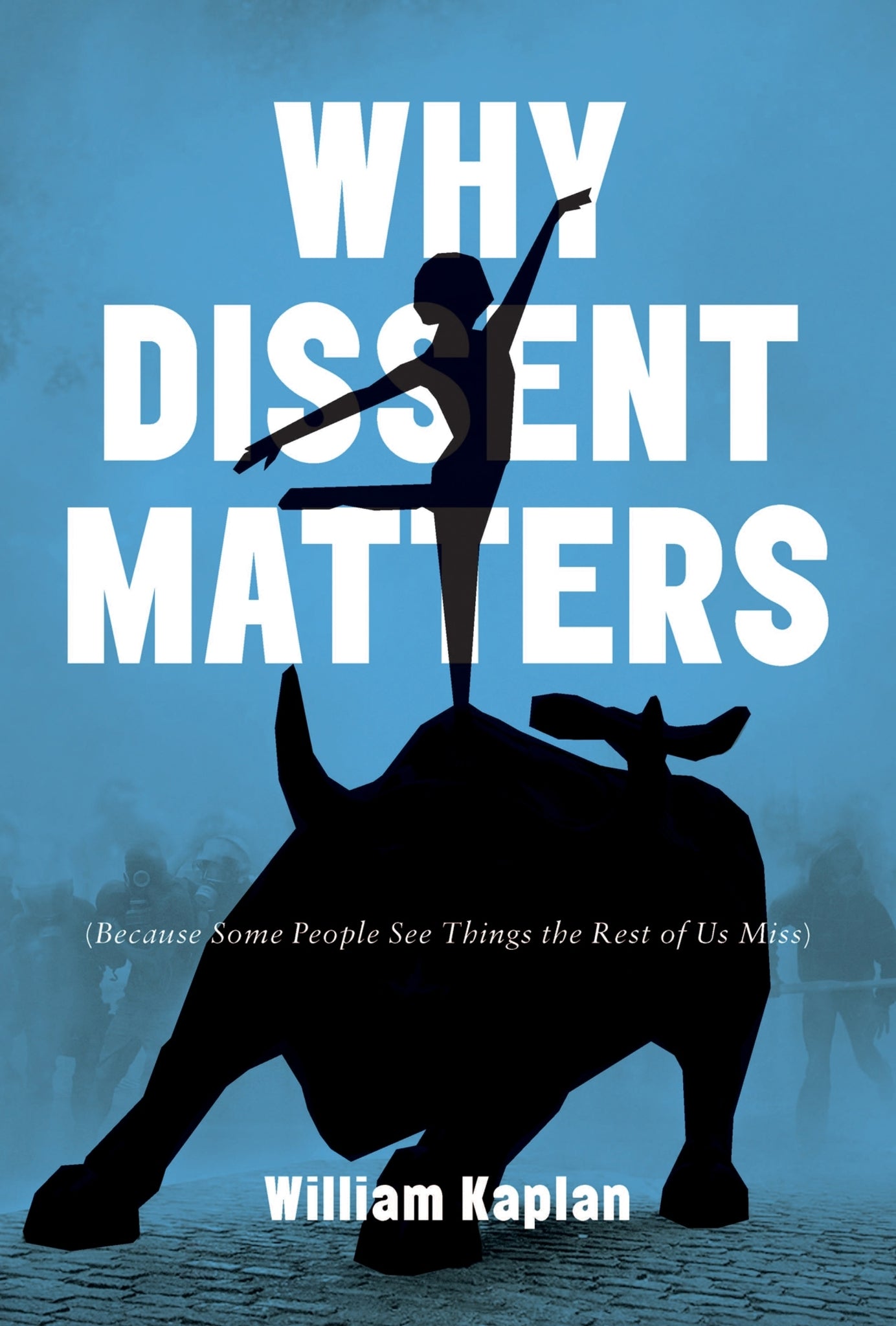 Cover image for Why Dissent Matters ISBN 9780773550858