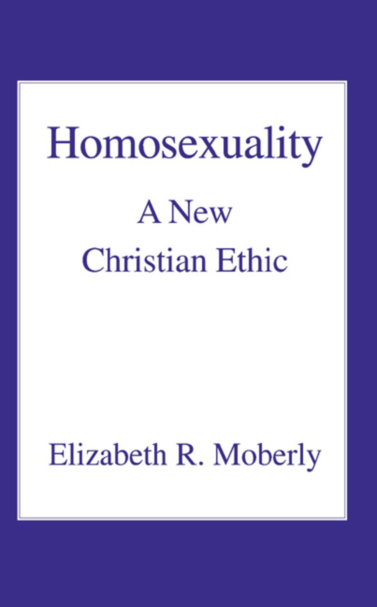 Cover image for Homosexuality ISBN 9780718830656