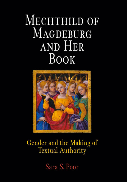 Mechthild of Magdeburg and Her Book