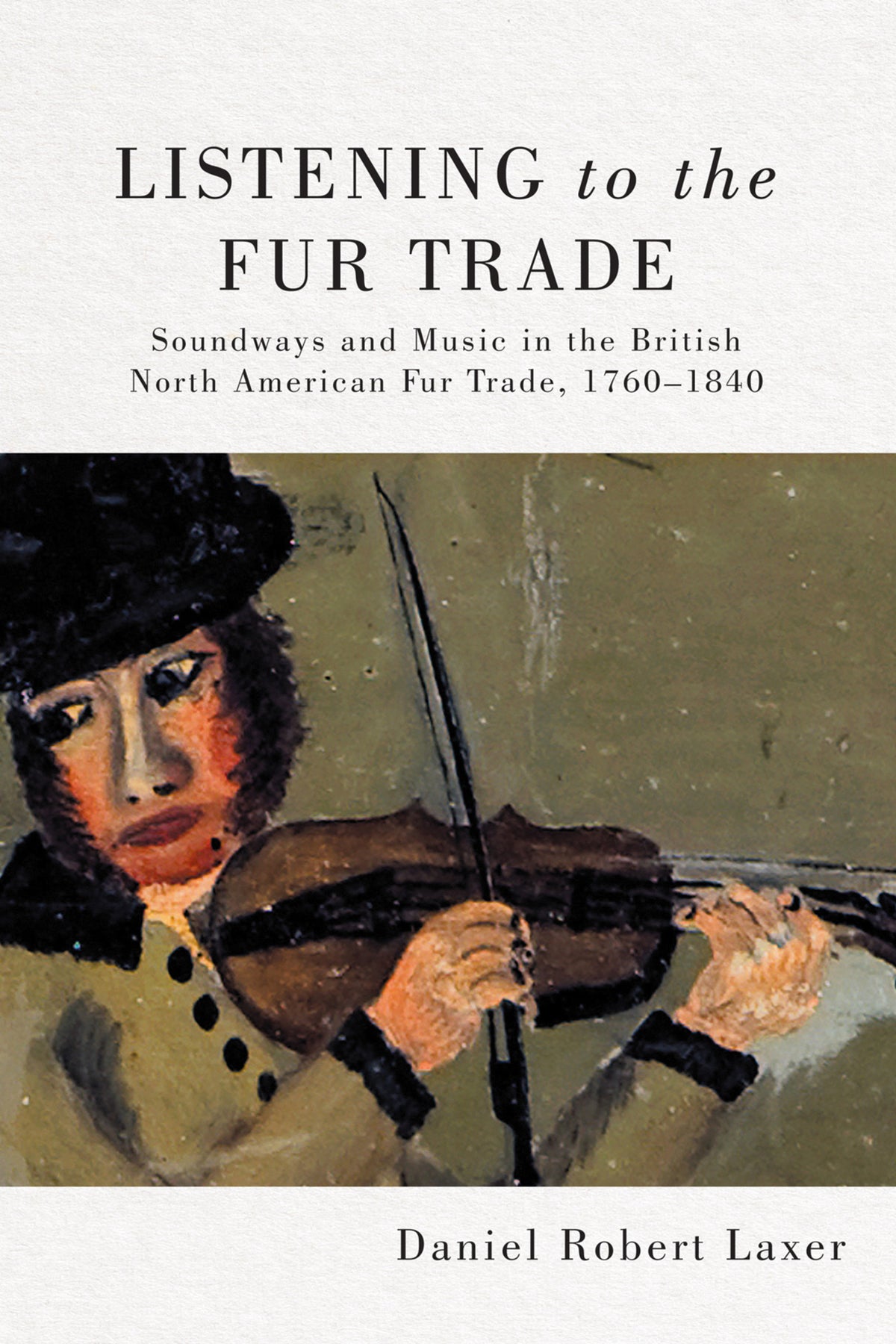 Cover image for Listening to the Fur Trade ISBN 9780228009825