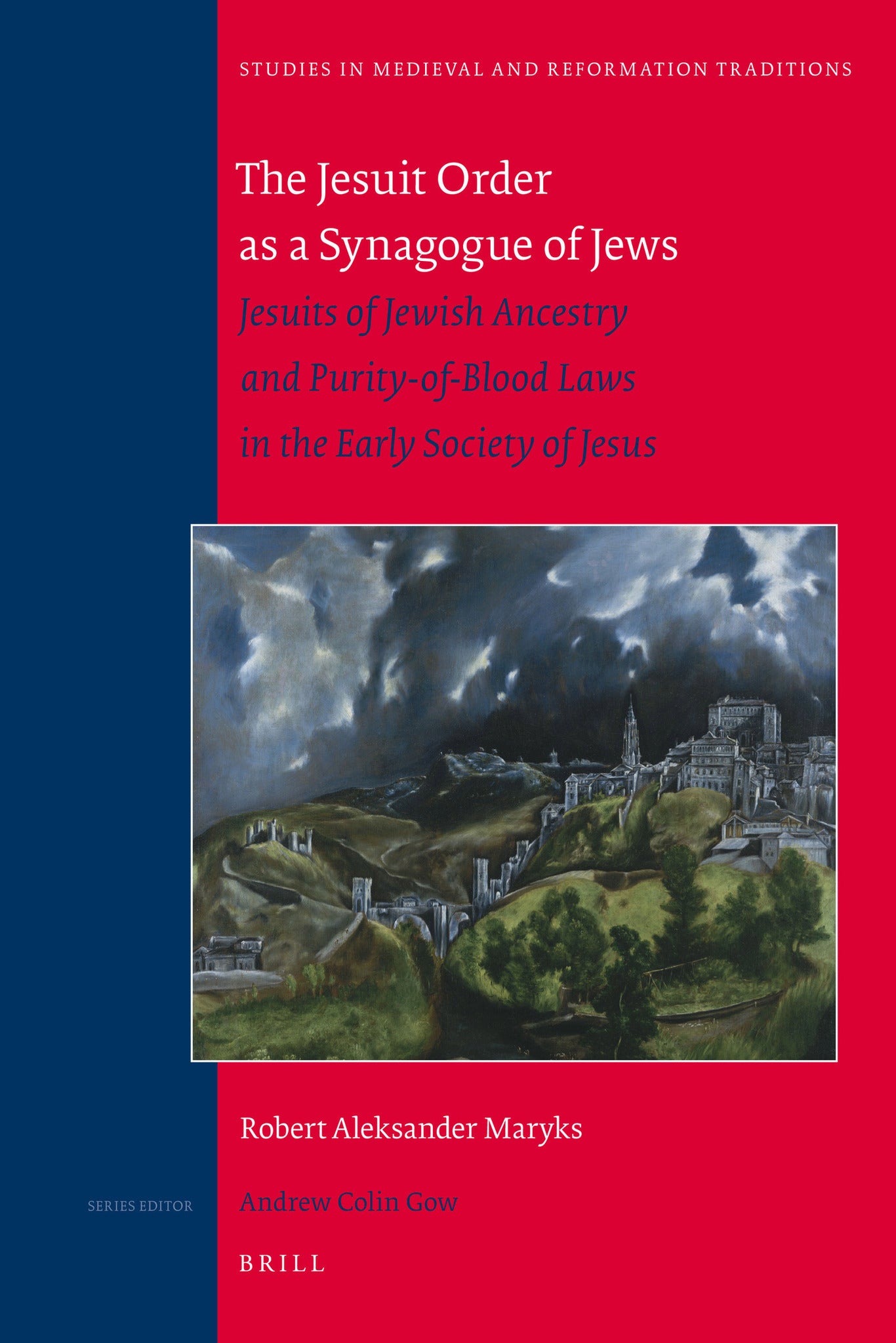 Cover image for The Jesuit Order as a Synagogue of Jews ISBN 9789004179813
