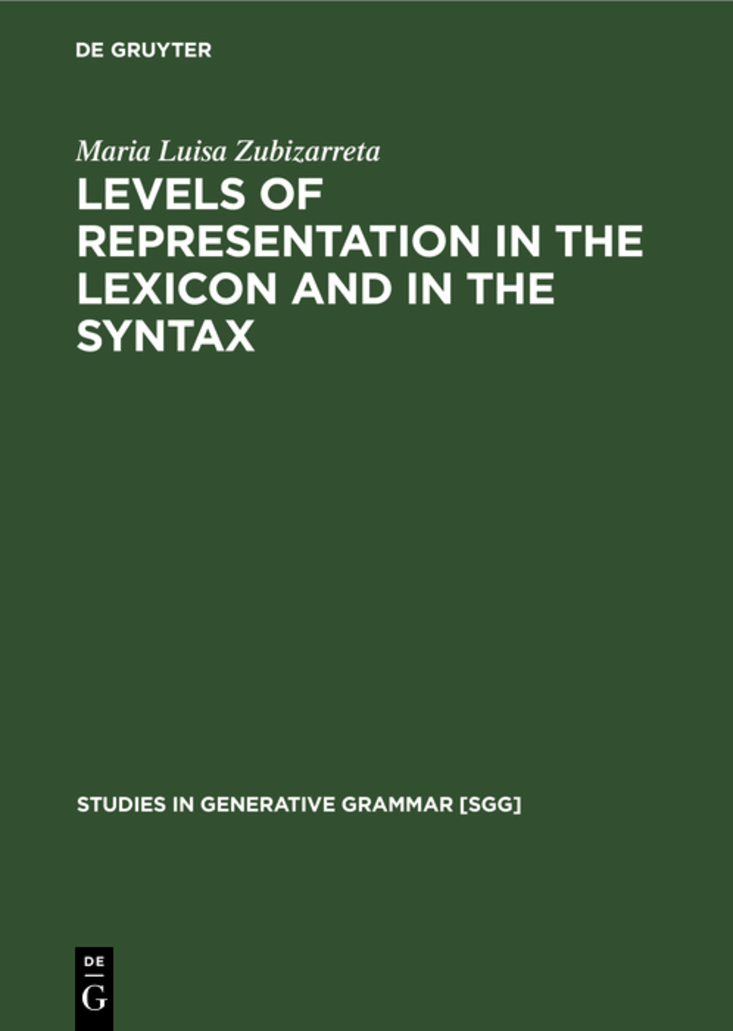Levels of representation in the lexicon and in the syntax