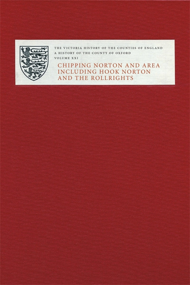 Cover image for Victoria County History of Oxfordshire XXI ISBN 9781904356578