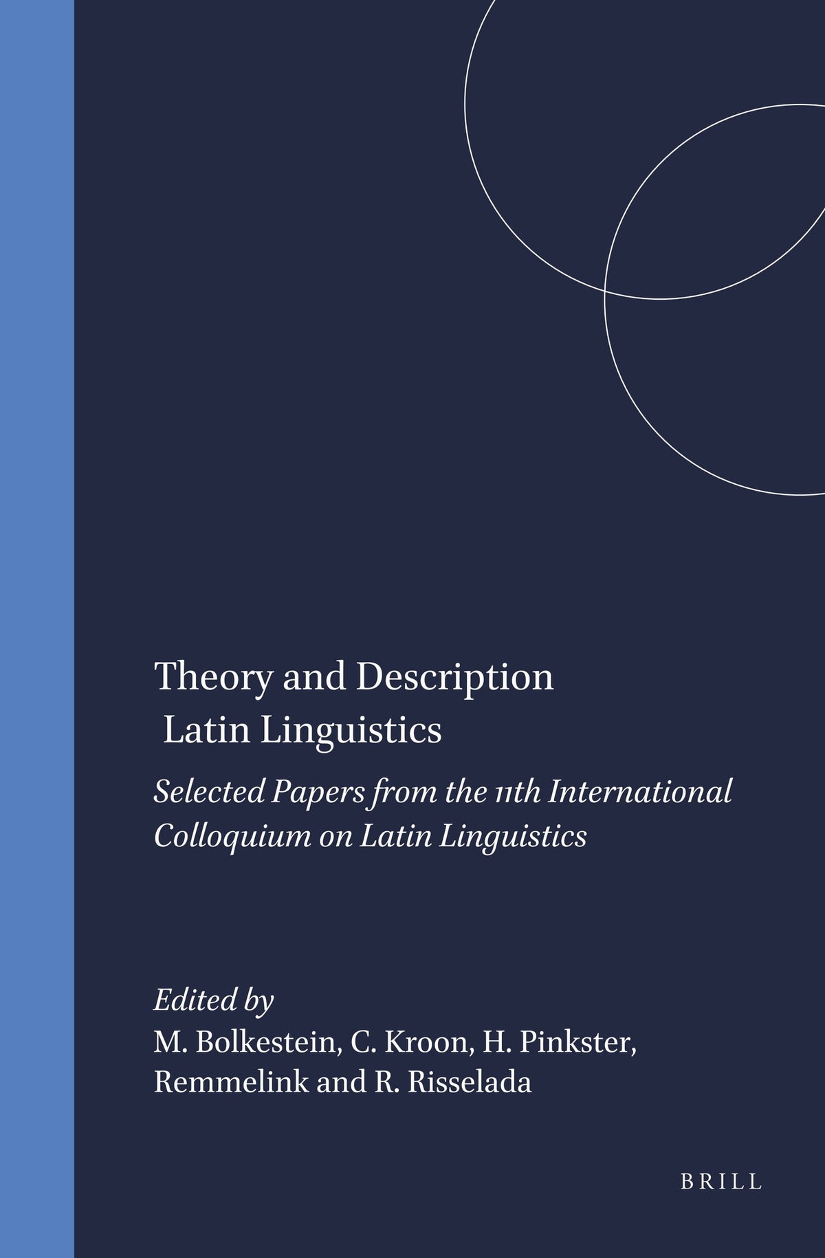 Cover image for Theory and Description in Latin Linguistics ISBN 9789050633581
