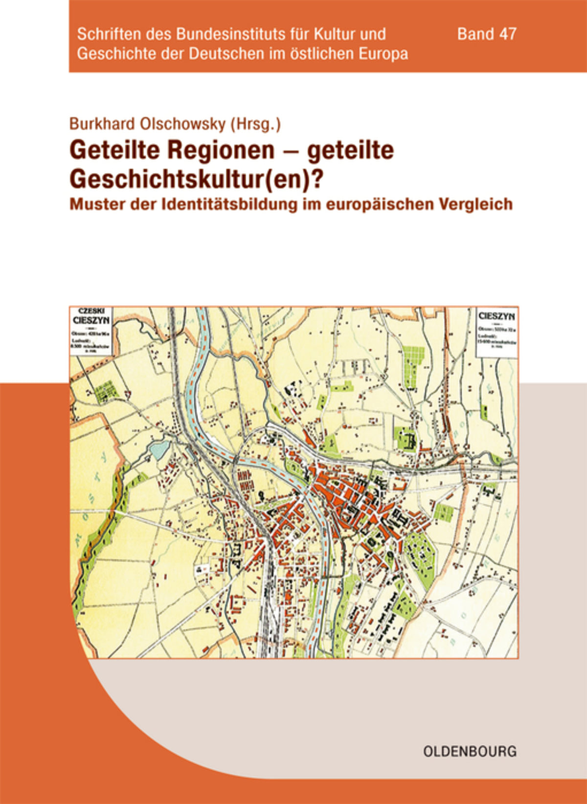 Cover image for Geteilte Regionen – geteilte Geschichtskulturen? ISBN 9783486712100