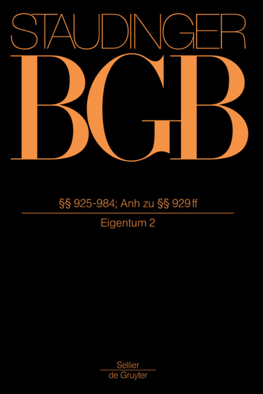 §§ 925-984; Anh zu §§ 929 ff