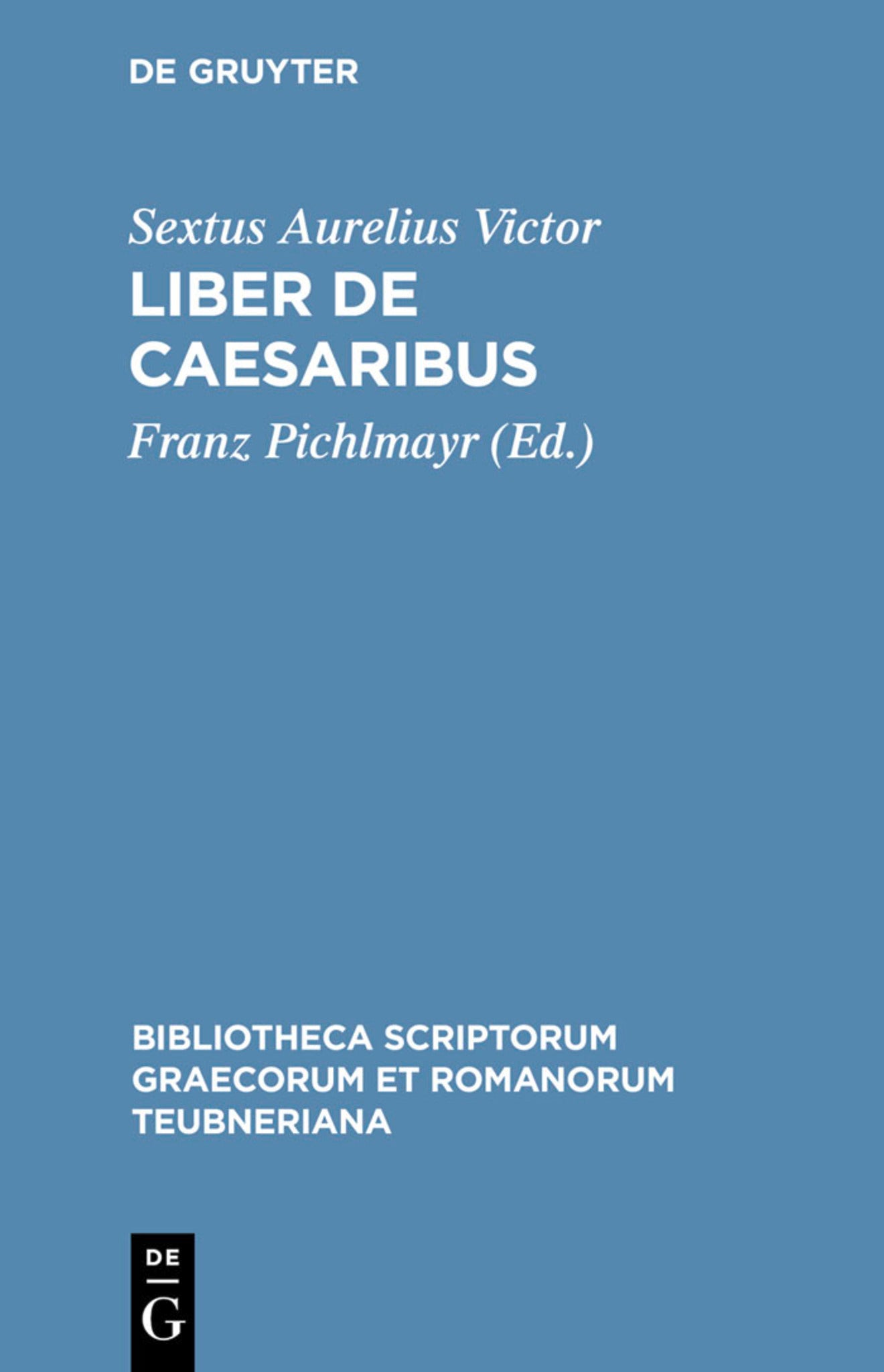Cover image for Liber de Caesaribus ISBN 9783598711084