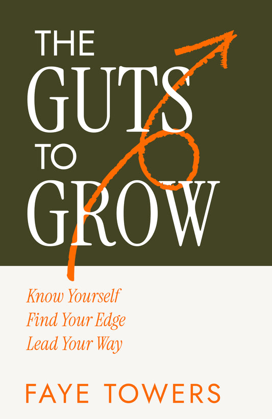 The Guts to Grow