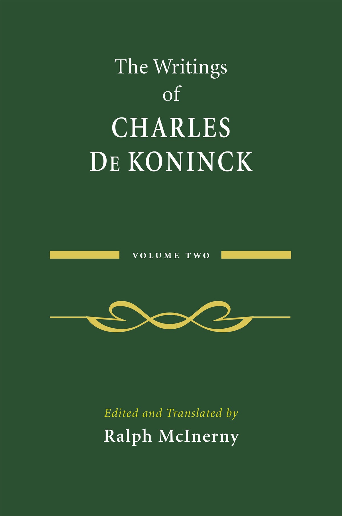 Cover image for The Writings of Charles De Koninck ISBN 9780268077600