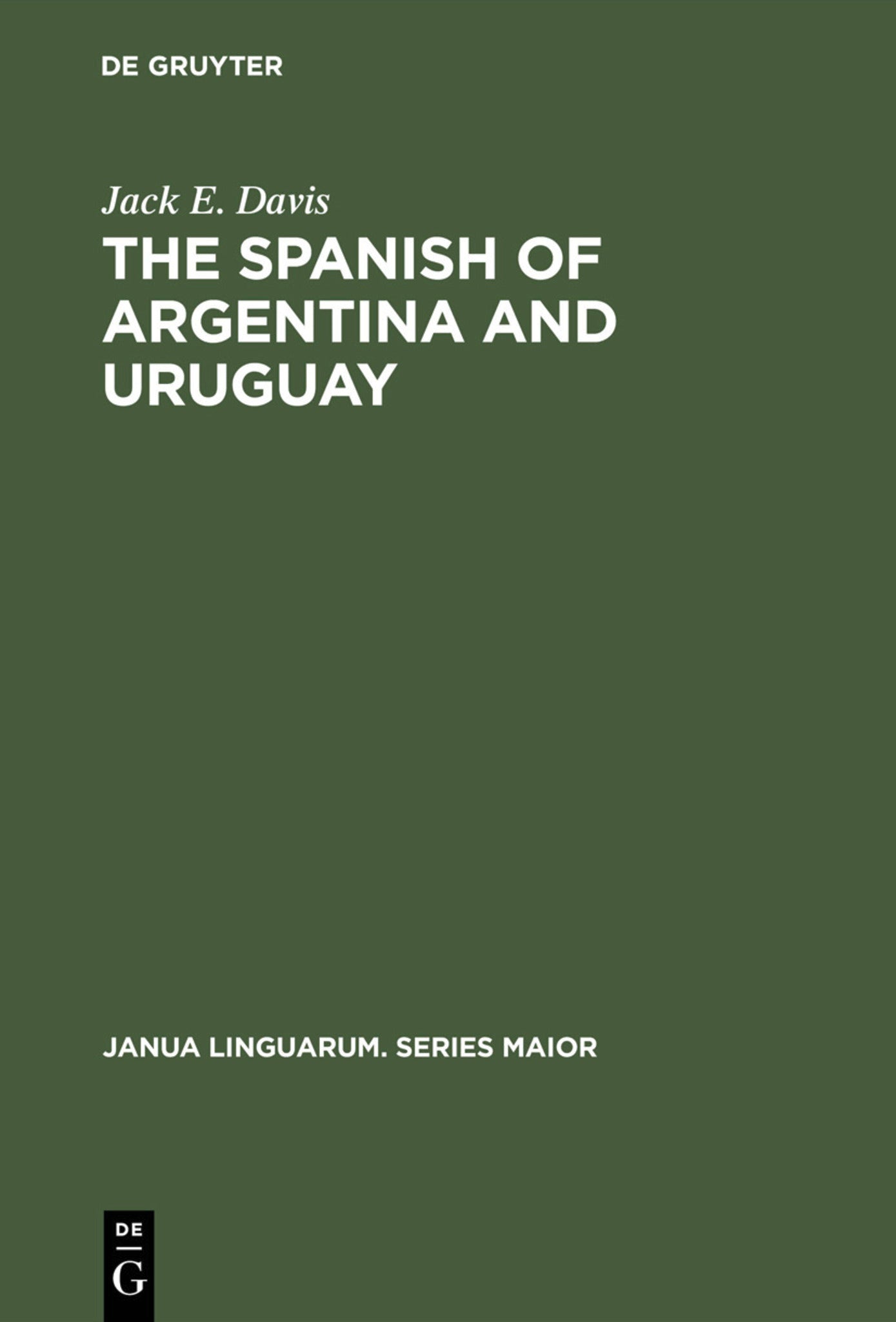 The Spanish of Argentina and Uruguay