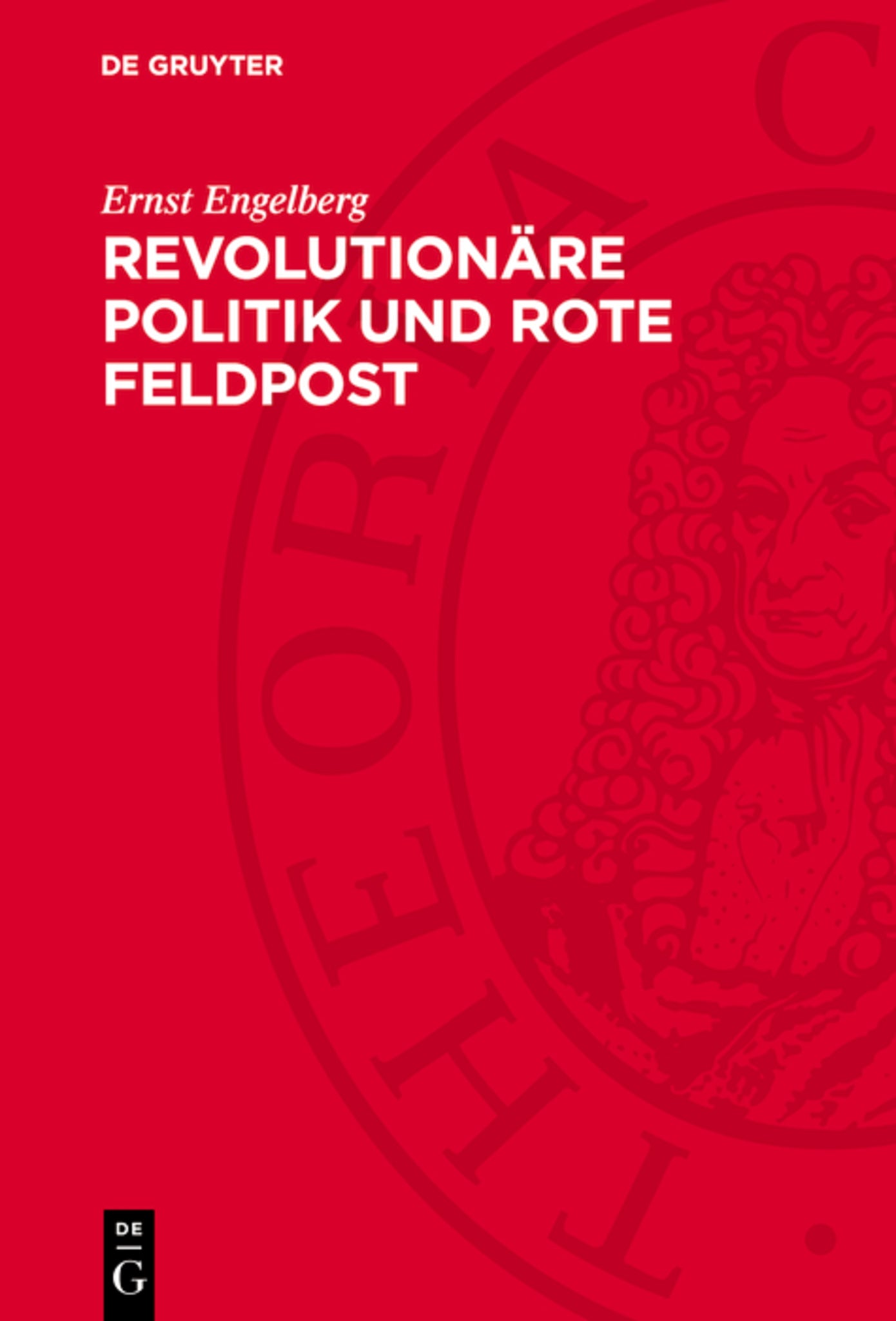 Revolutionäre Politik und Rote Feldpost