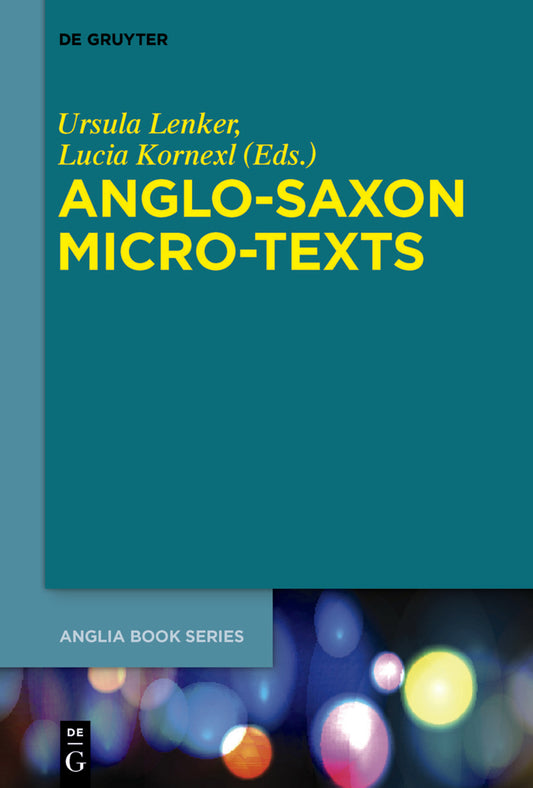 Anglo-Saxon Micro-Texts