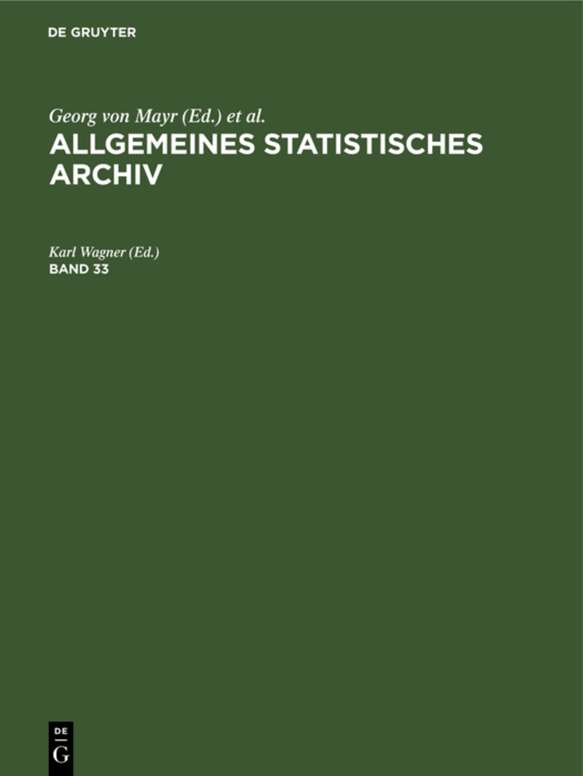Cover image for Allgemeines Statistisches Archiv. Band 33 ISBN 9783486777406