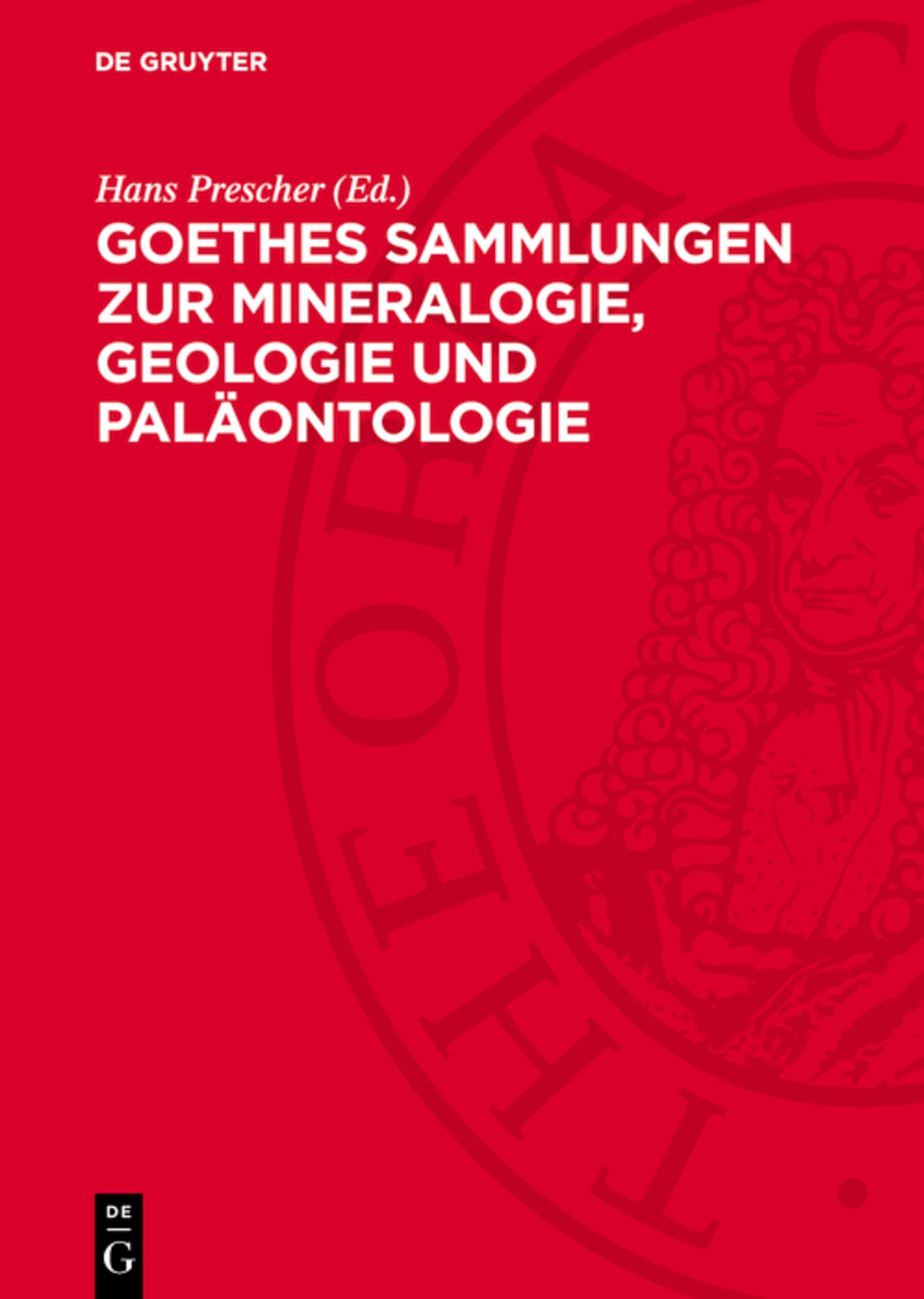 Goethes Sammlungen zur Mineralogie, Geologie und Paläontologie