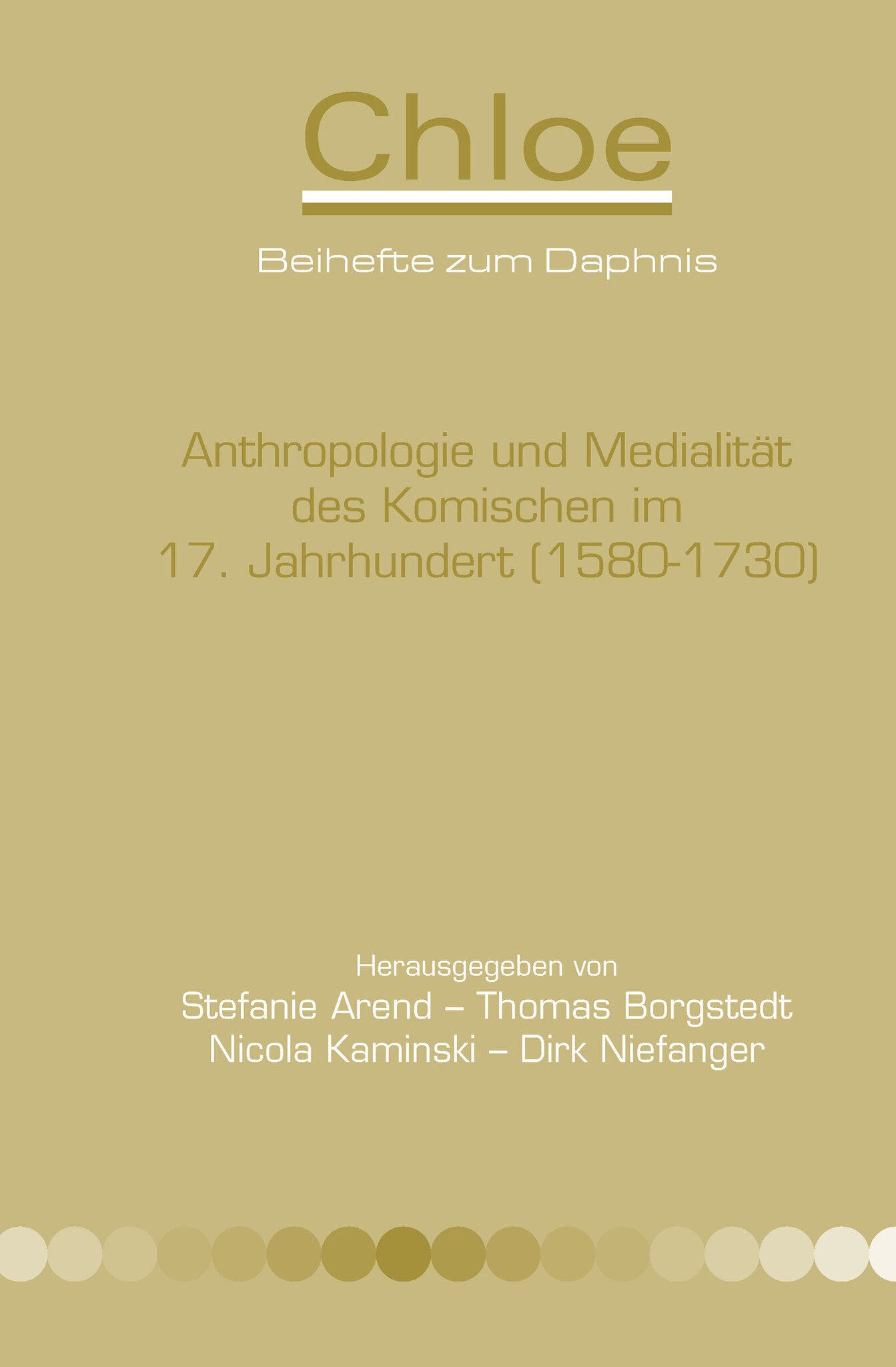 Anthropologie und Medialität des Komischen im 17. Jahrhundert (1580-1730)
