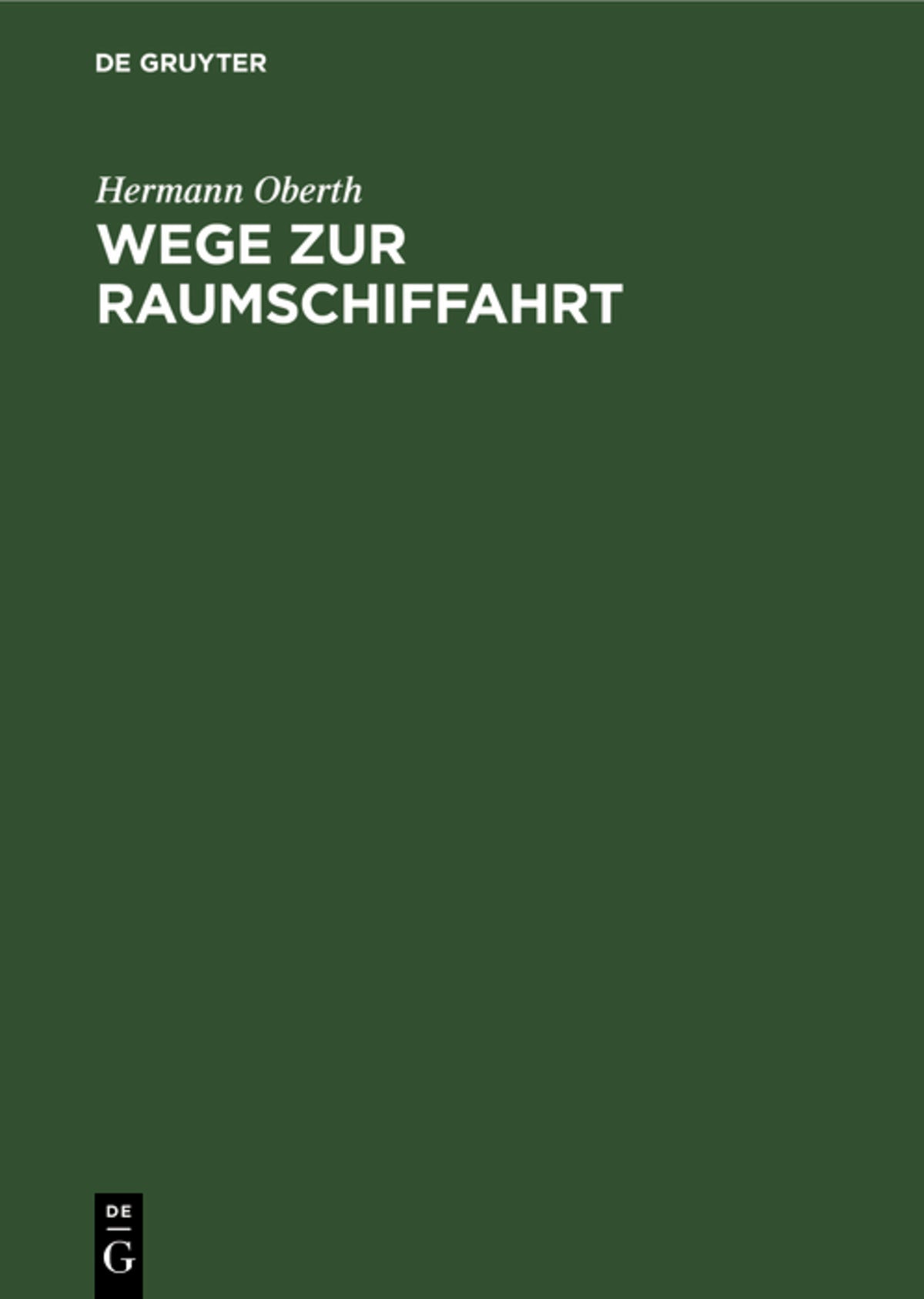 Cover image for Wege zur Raumschiffahrt ISBN 9783486760514