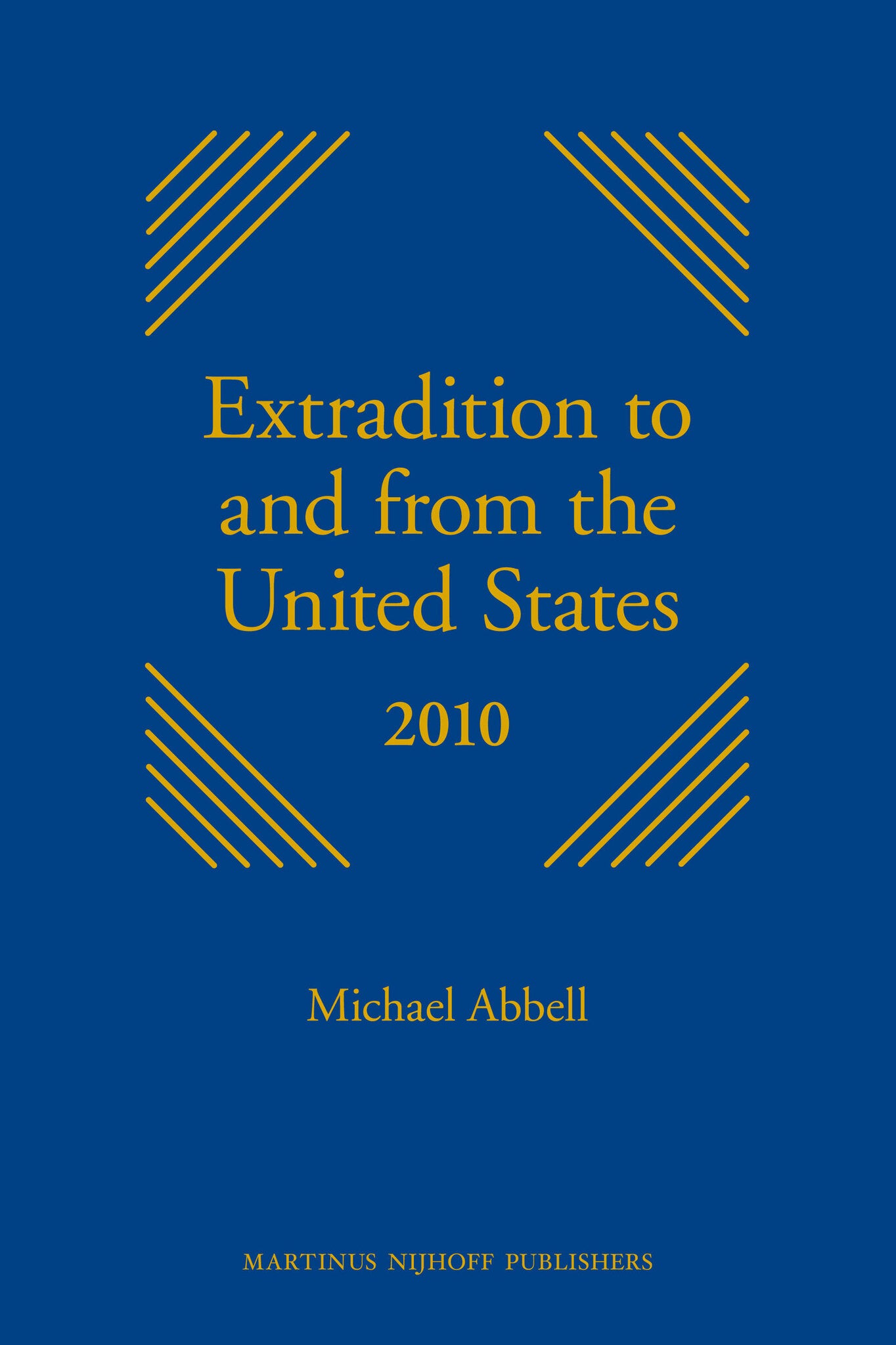 Extradition to and from the United States 2010