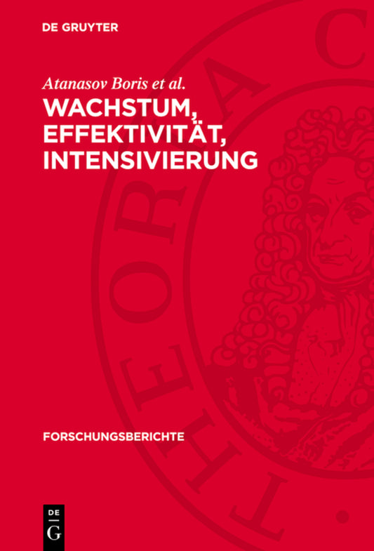 Wachstum, Effektivität, Intensivierung