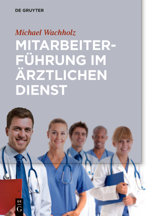 Mitarbeiterführung im ärztlichen Dienst