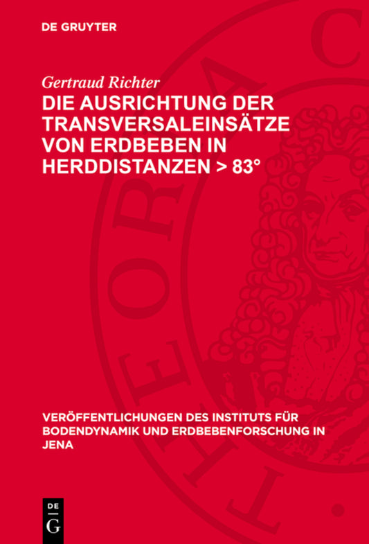 Die Ausrichtung der Transversaleinsätze von Erdbeben in Herddistanzen > 83°