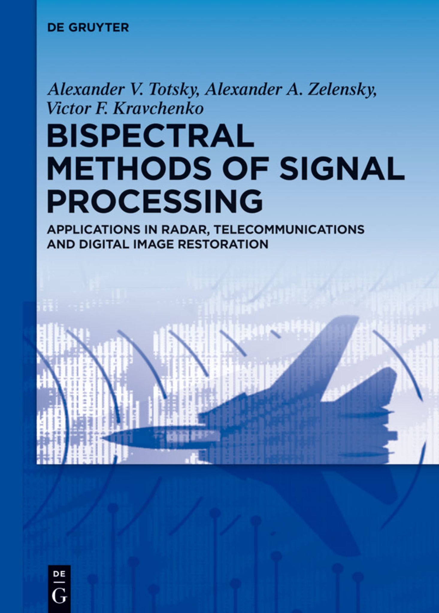 Cover image for Bispectral Methods of Signal Processing ISBN 9783110374568