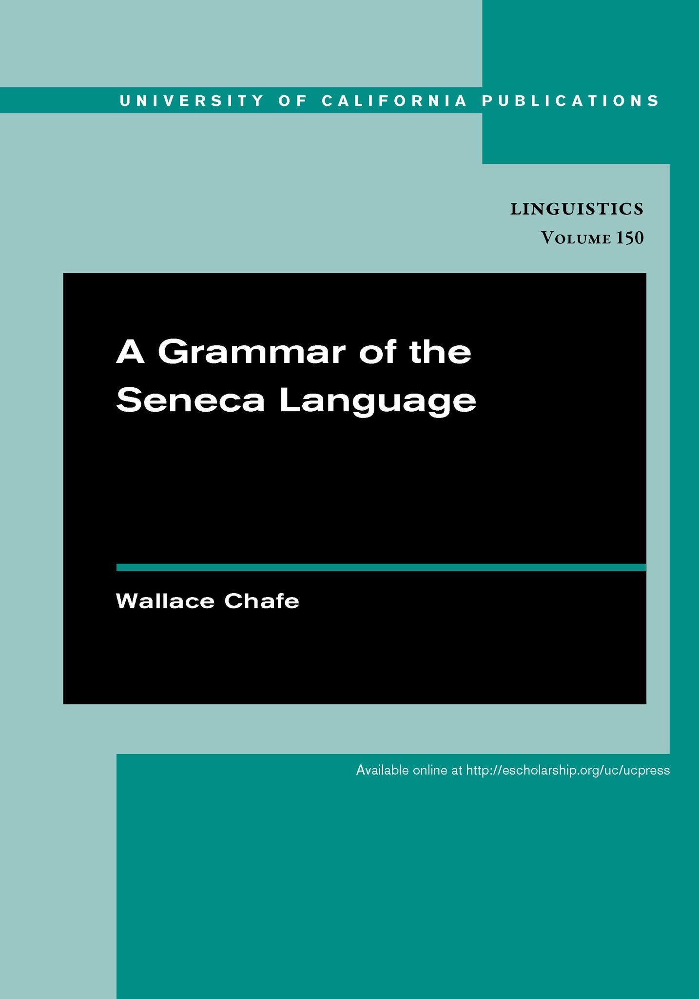 Cover image for A Grammar of the Seneca Language ISBN 9780520961647