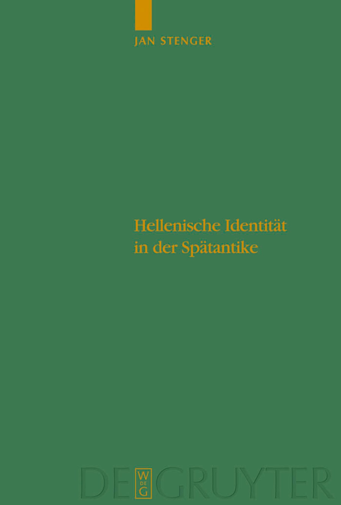 Hellenische Identität in der Spätantike