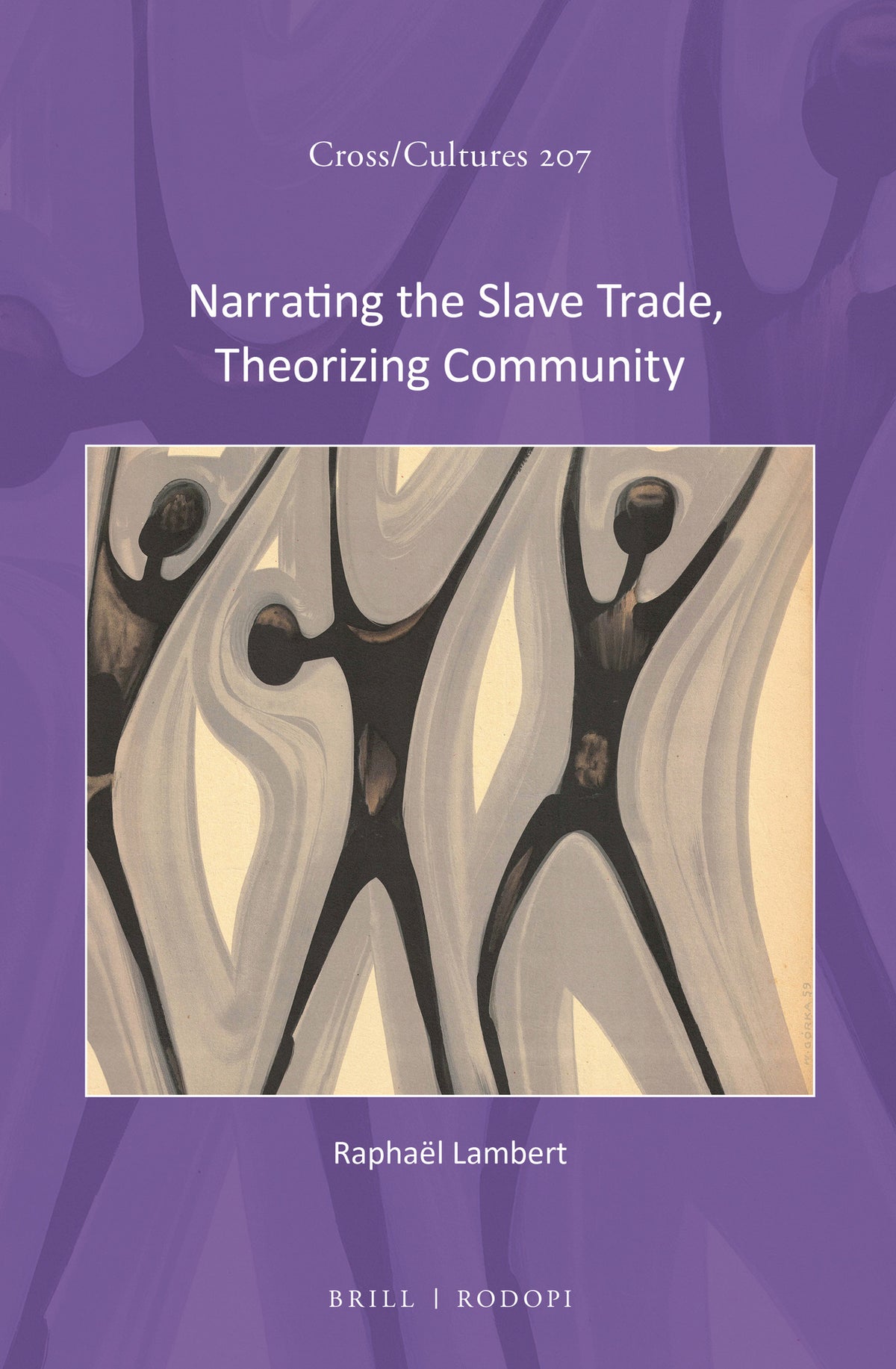 Cover image for Narrating the Slave Trade, Theorizing Community ISBN 9789004377585