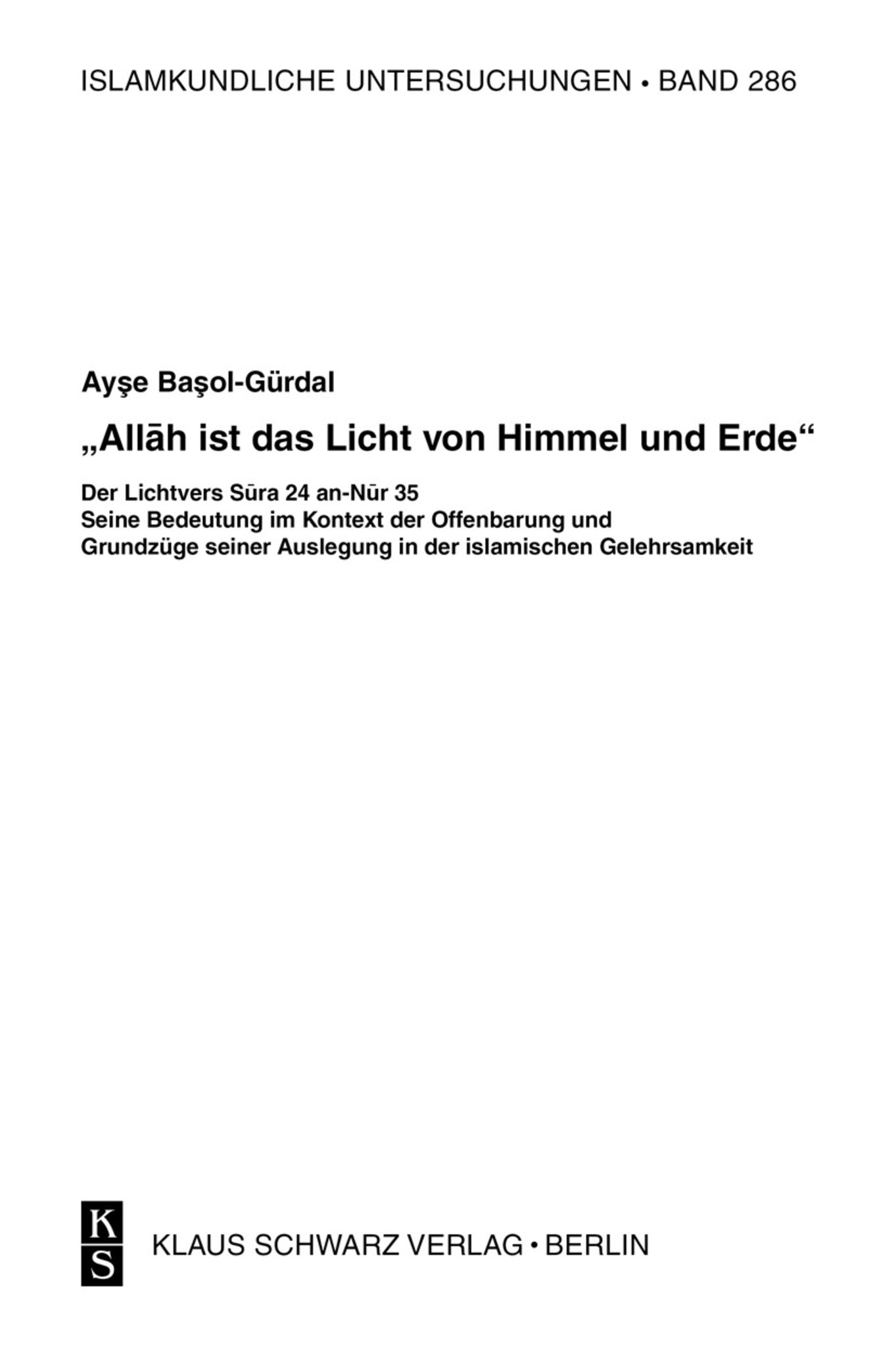 "Allah ist das Licht von Himmel und Erde"