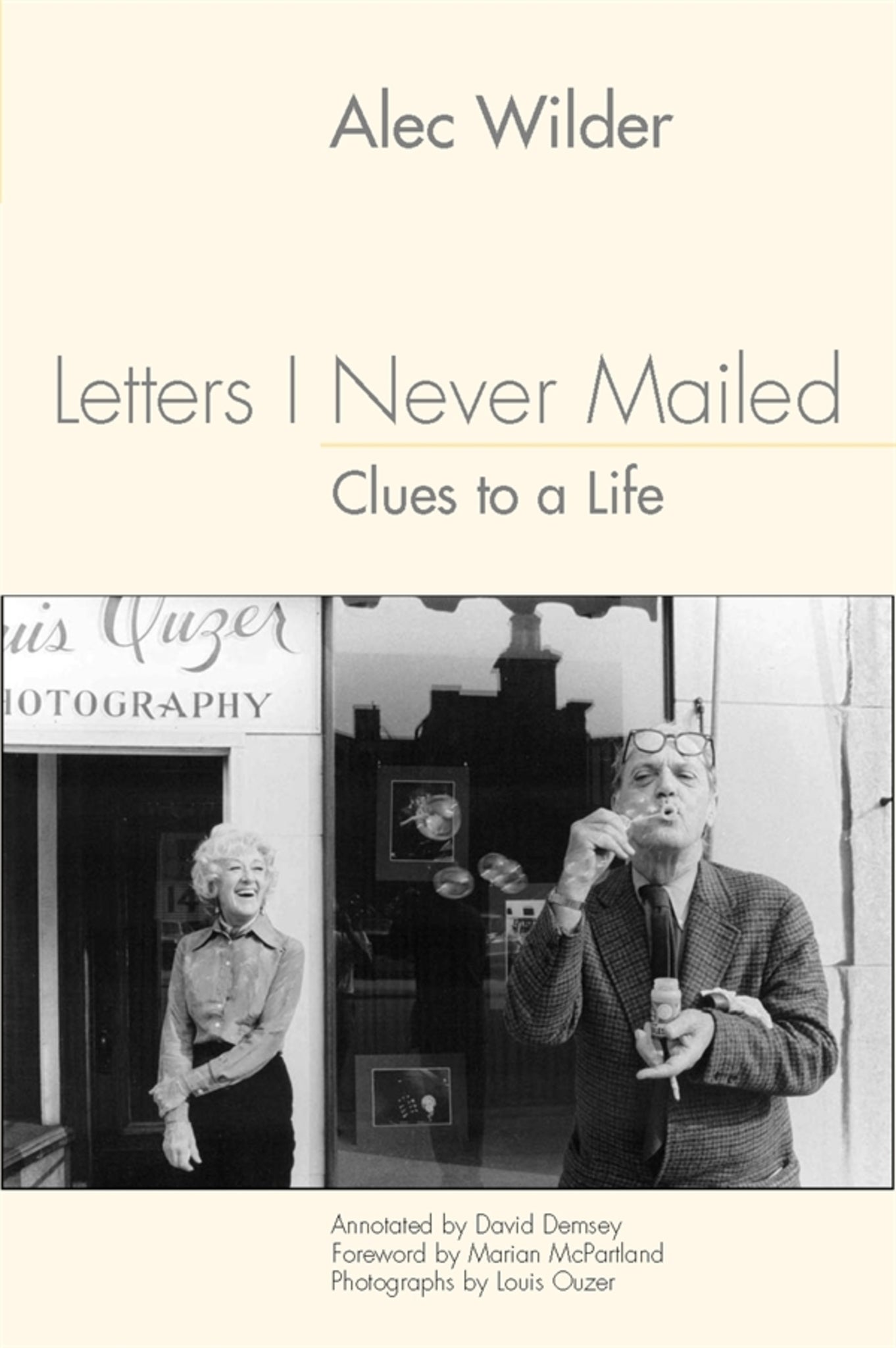 Cover image for Letters I Never Mailed: Clues to a Life ISBN 9781580462082