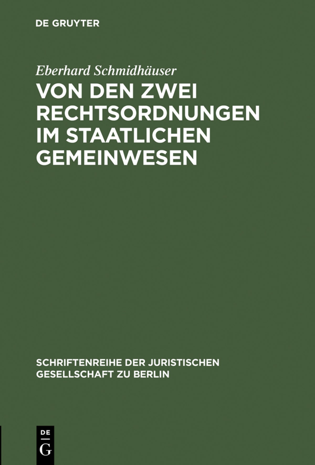 Von den zwei Rechtsordnungen im staatlichen Gemeinwesen