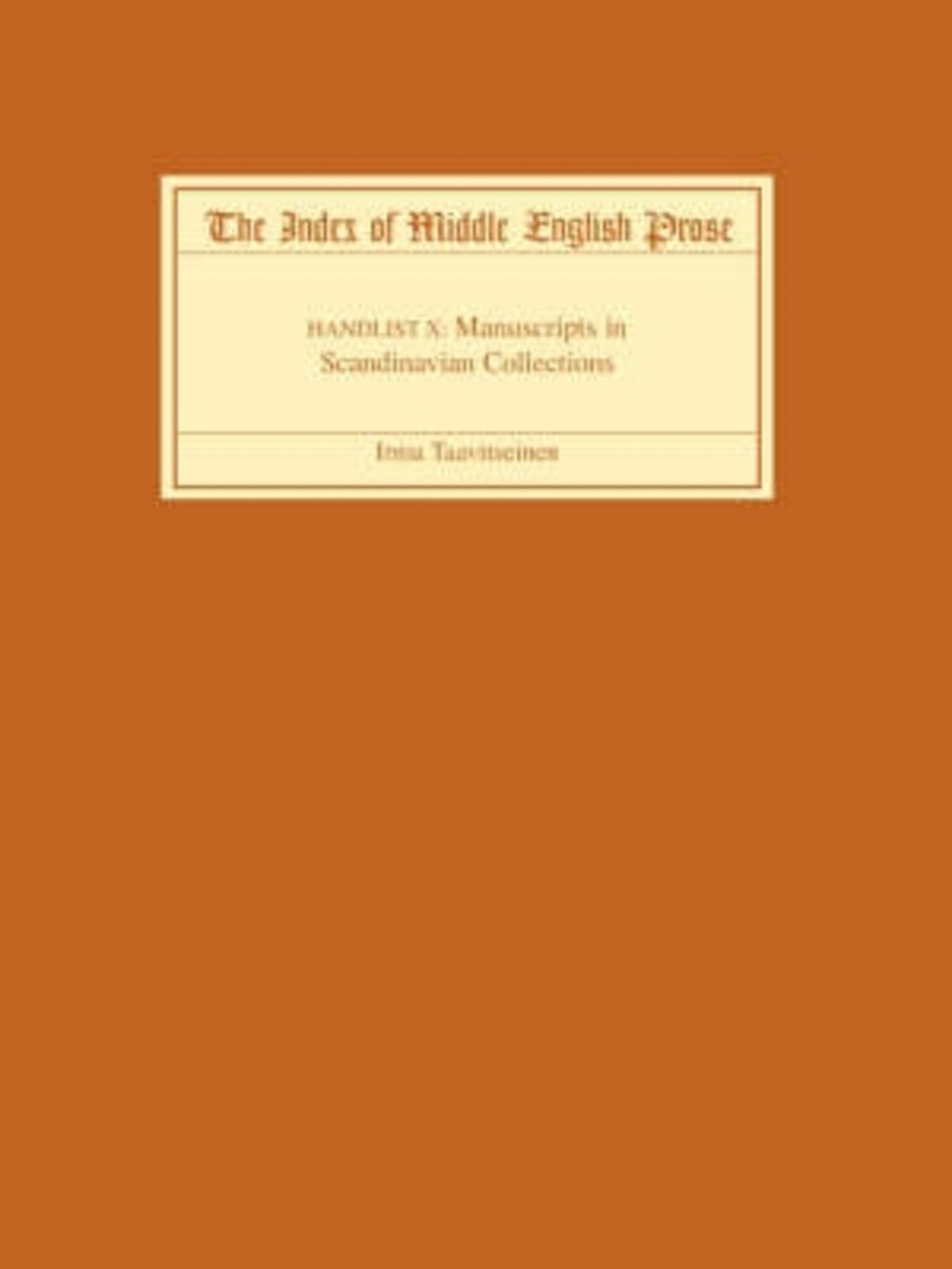 Cover image for The Index of Middle English Prose, Handlist X ISBN 9781843841449