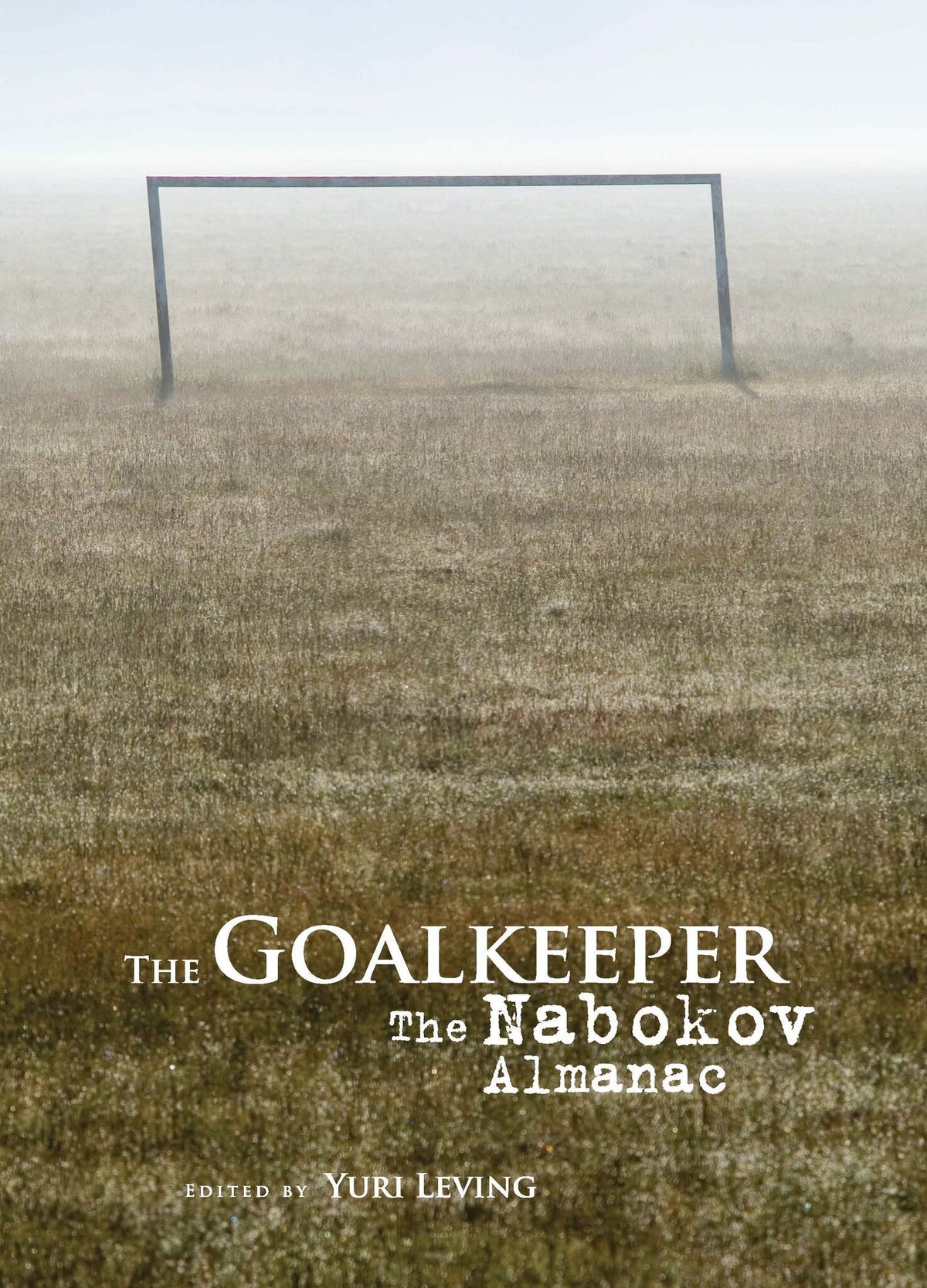 Cover image for The Goalkeeper ISBN 9781936235193
