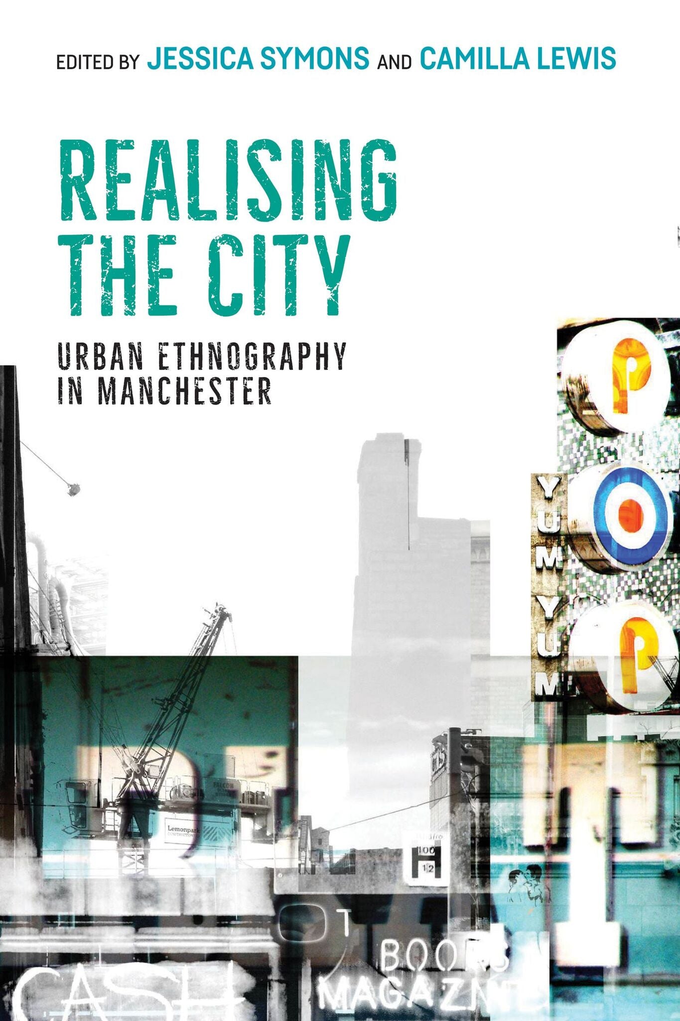 Cover image for Realising the city ISBN 9781526100733