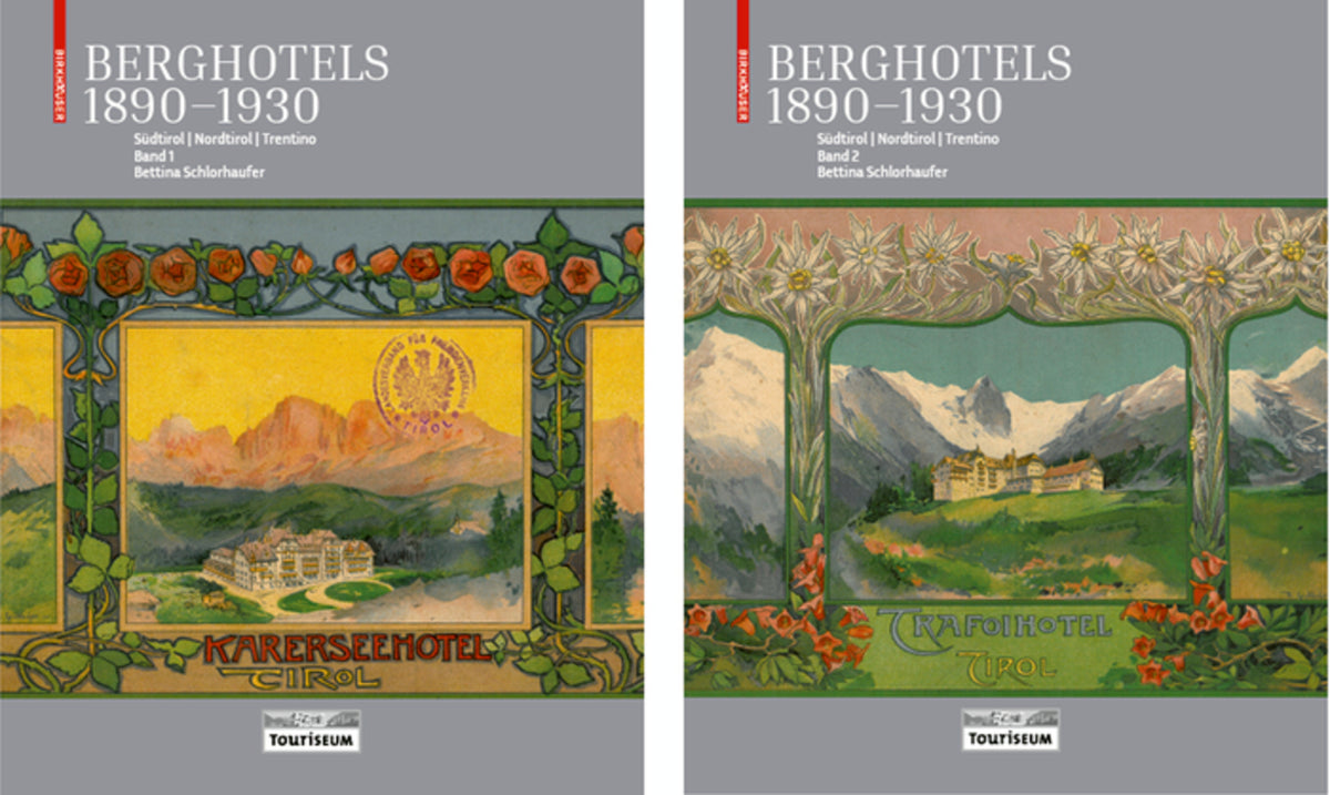 Cover image for Berghotels 1890–1930: Südtirol, Nordtirol und Trentino ISBN 9783035622690