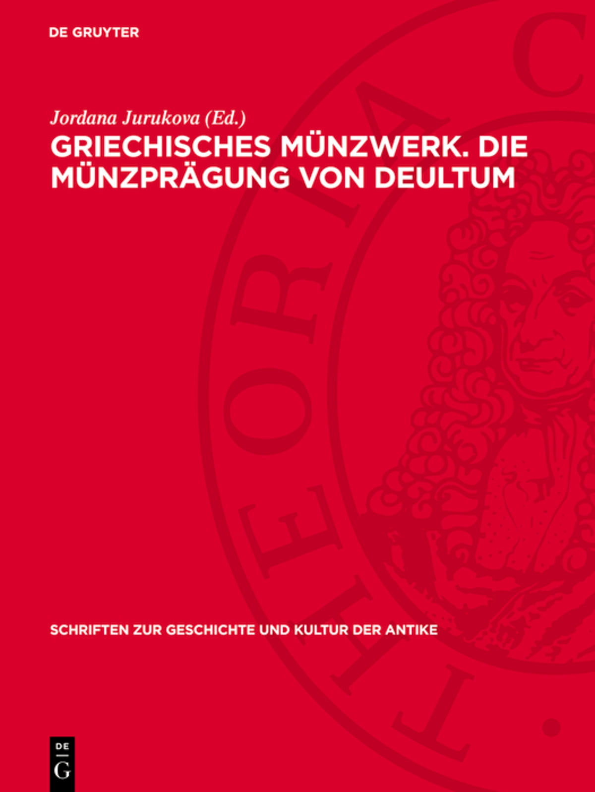 Griechisches Münzwerk. Die Münzprägung von Deultum