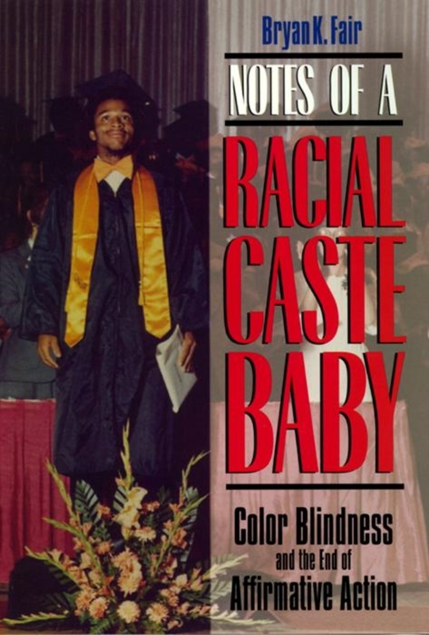 Cover image for Notes of a Racial Caste Baby ISBN 9780814726518