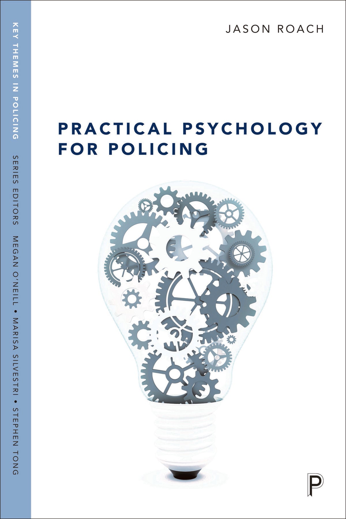 Cover image for Practical Psychology for Policing ISBN 9781447325918