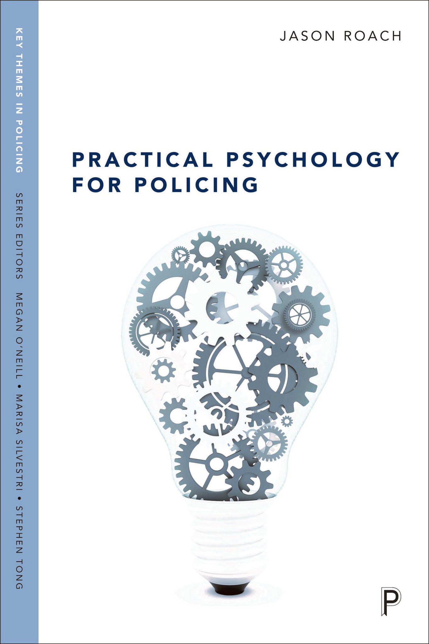 Cover image for Practical Psychology for Policing ISBN 9781447325918