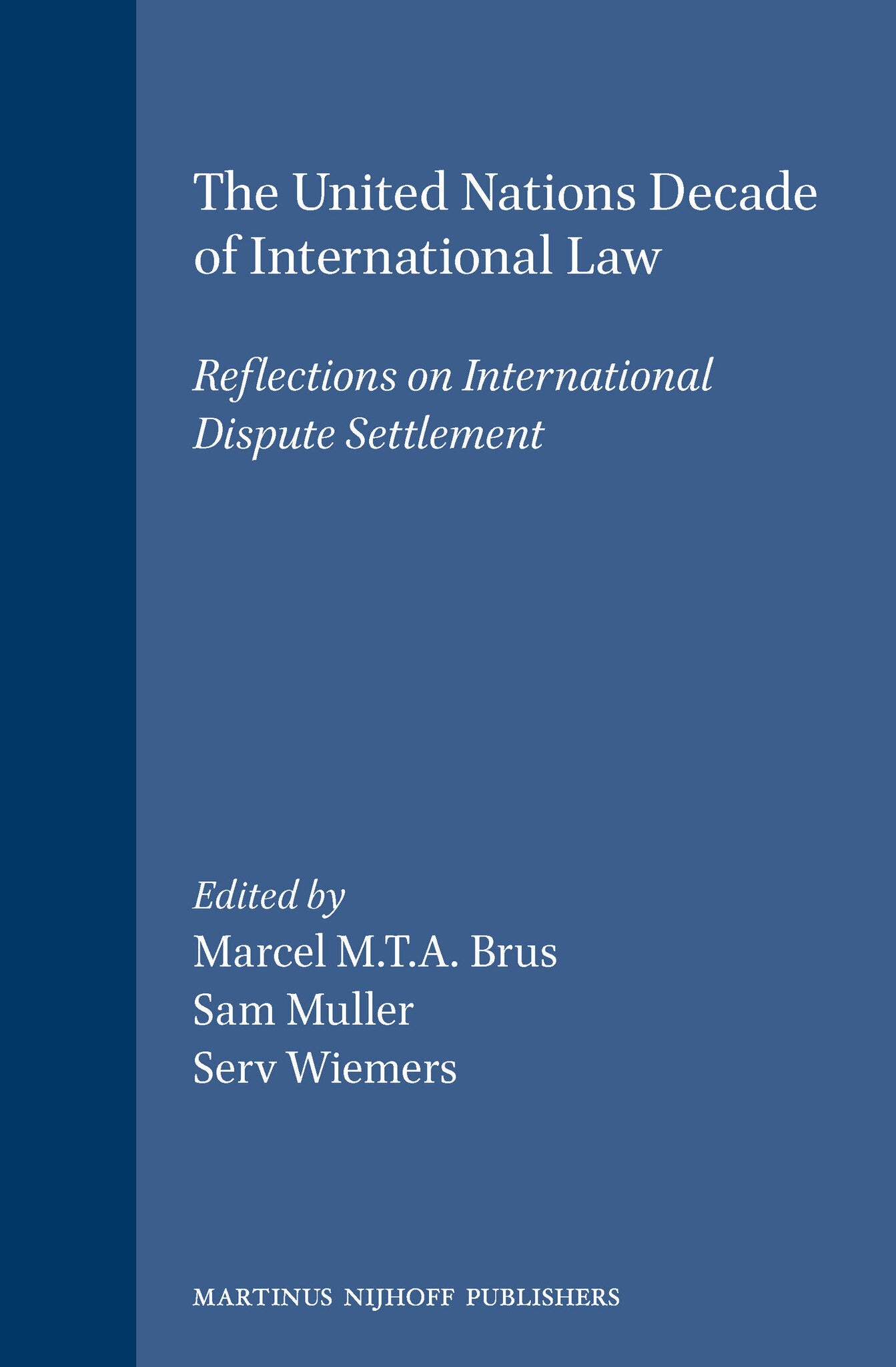 The United Nations Decade of International Law