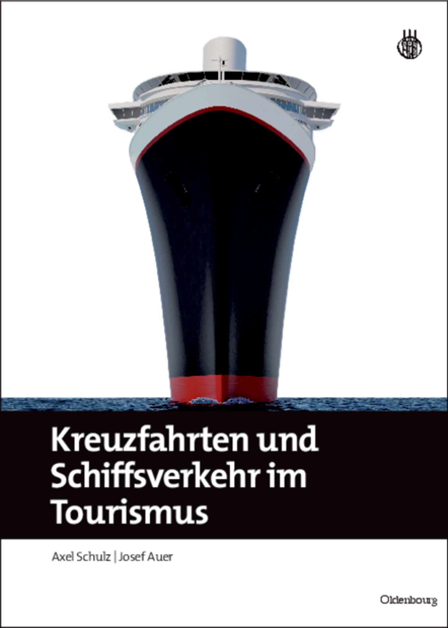 Kreuzfahrten und Schiffsverkehr im Tourismus