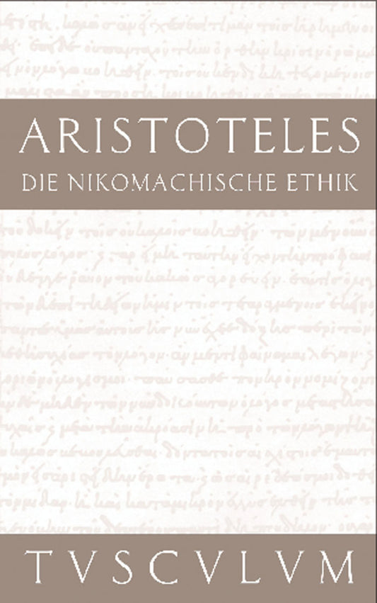 Die Nikomachische Ethik
