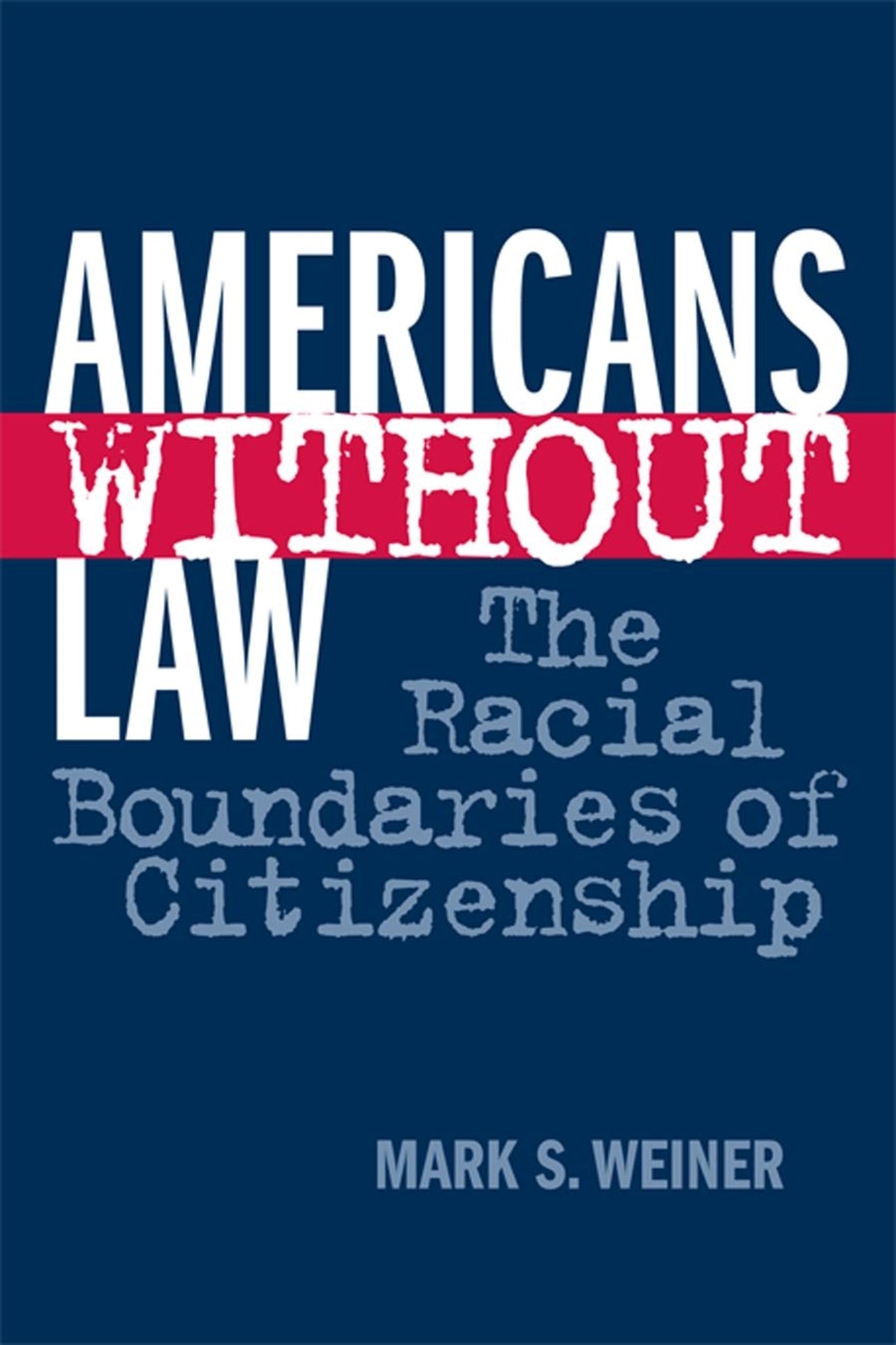 Cover image for Americans Without Law ISBN 9780814795095