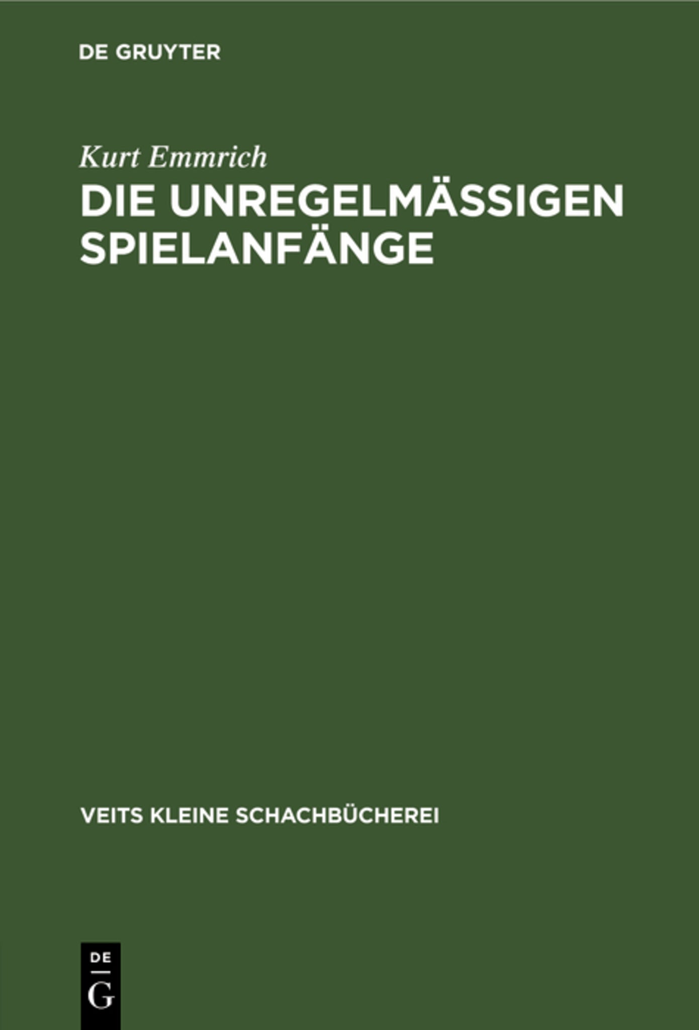 Die unregelmässigen Spielanfänge