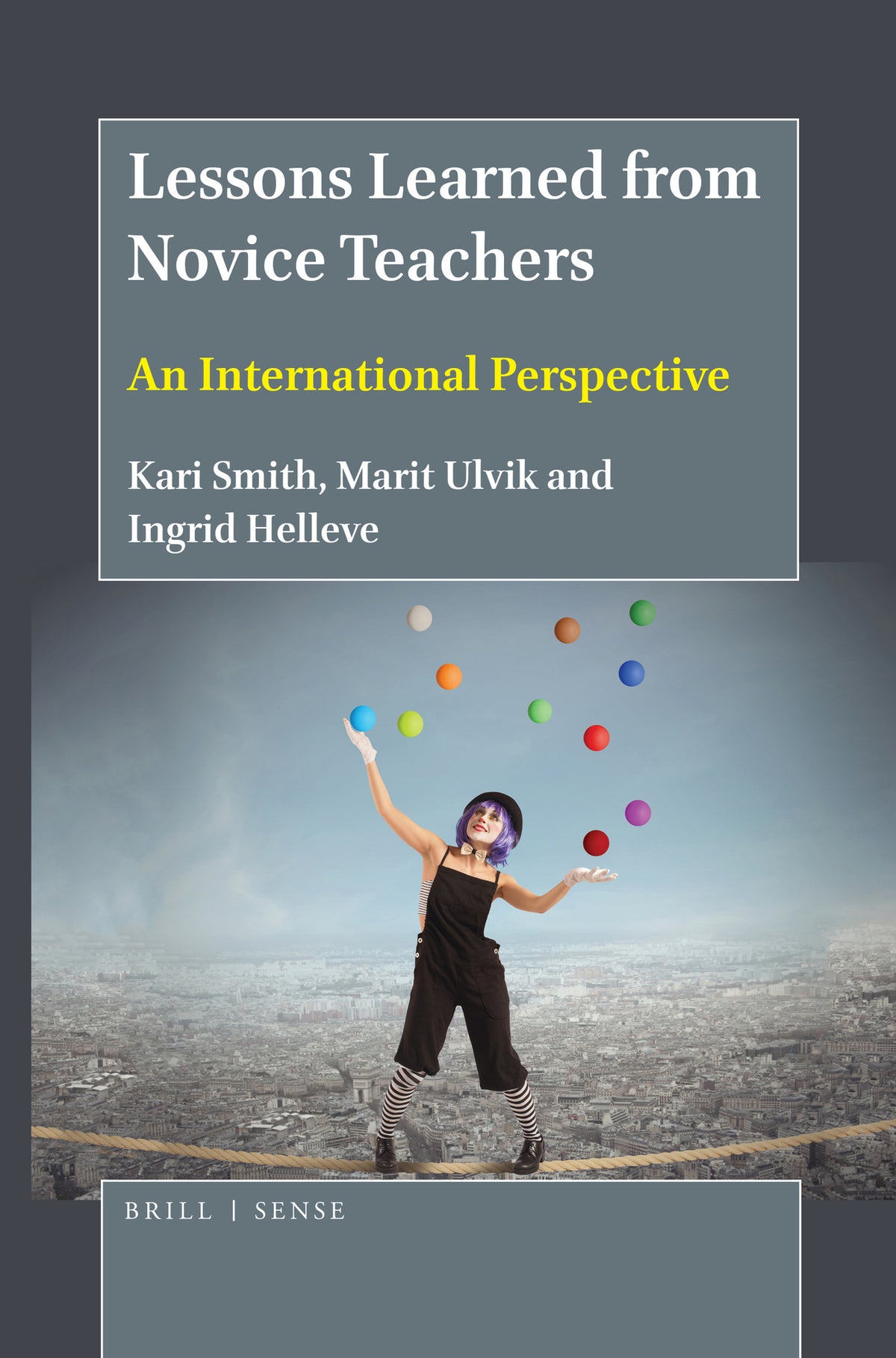 Cover image for Lessons Learned from Novice Teachers ISBN 9789004413085