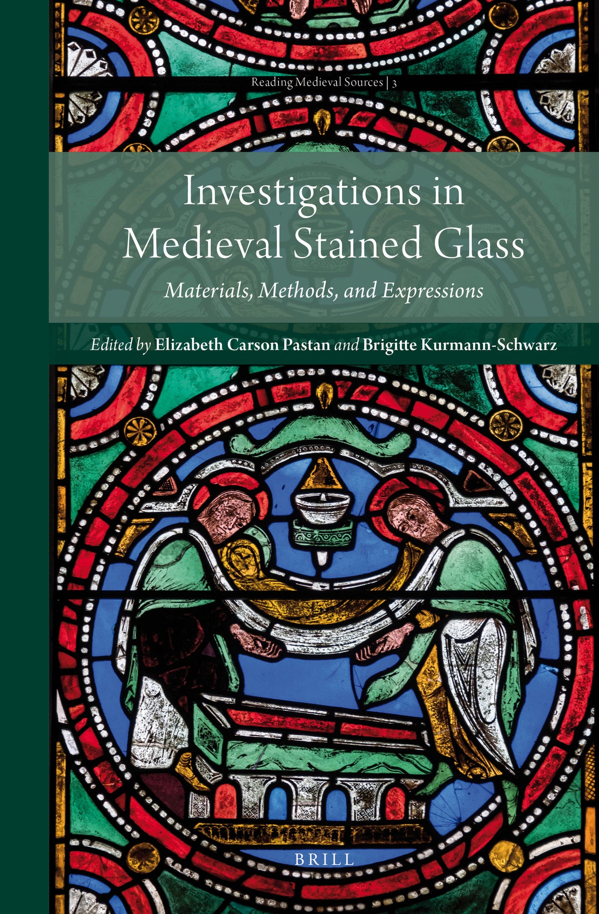 Cover image for Investigations in Medieval Stained Glass ISBN 9789004395725