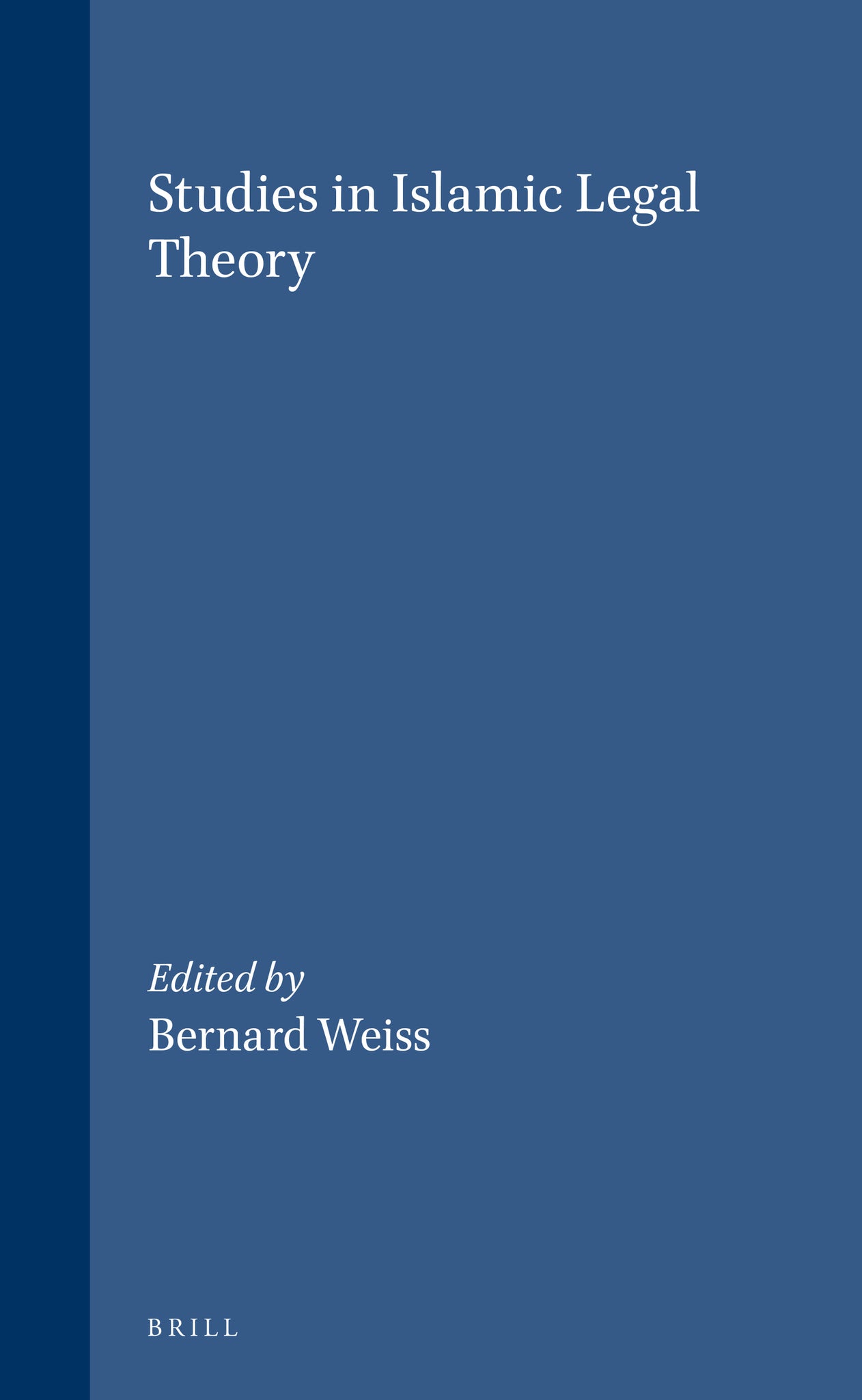 Studies in Islamic Legal Theory