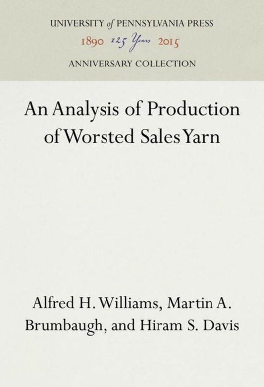 An Analysis of Production of Worsted Sales Yarn