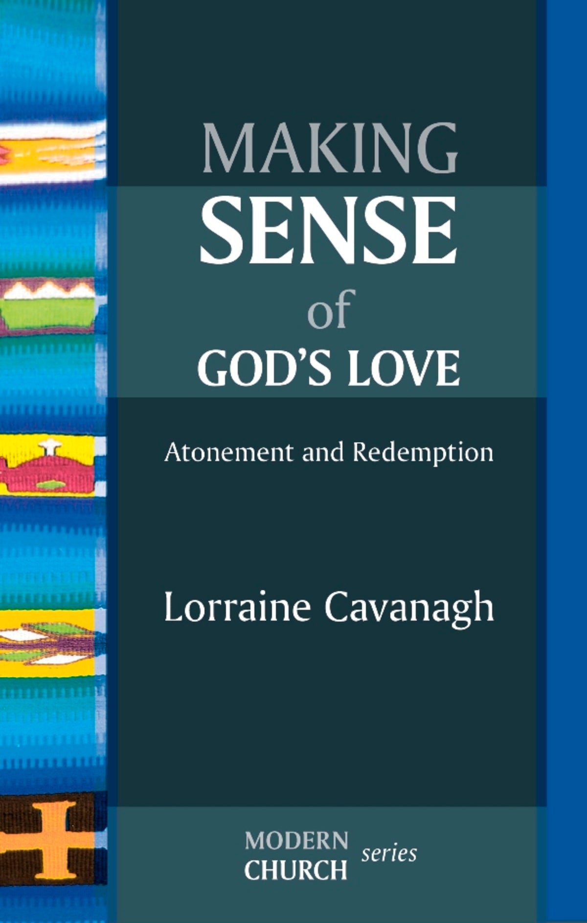 Cover image for Making Sense of God's Love ISBN 9780281066551