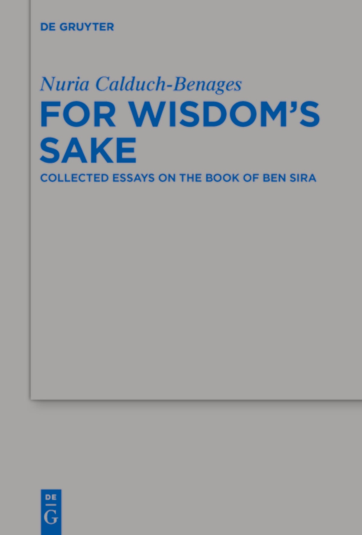 Cover image for For Wisdom's Sake ISBN 9783110486506